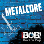 RADIO BOB! BOBs Metalcore