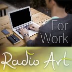 Radio Art - For Work