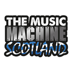 The Music Machine Scotland