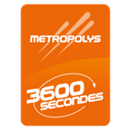 Metropolys 3600 Secondes