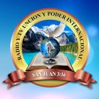 Radio y TV Unción y Poder Internacional