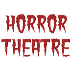 Horror Theatre