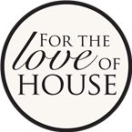 For the love of house