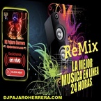 Remix con Dj Pajaro Herrera