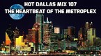 Hot Dallas Mix 107