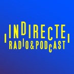 Indirecte Radio Podcast