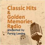 CLASSIC HITS AND GOLDEN MEMORIES