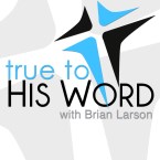 True To His Word Radio