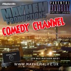 The Mayhem Productions Comedy Channel