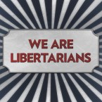 We Are Libertarians Radio